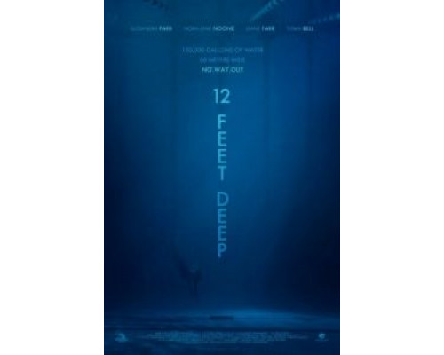12 футов глубины (фильм 2017) смотреть онлайн - ЛордФильм 12 футов глубины (фильм 2017) смотреть онлайн - ЛордФильм