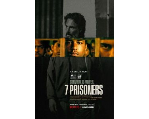 7 заключенных  (фильм 2021) смотреть онлайн - ЛордФильм