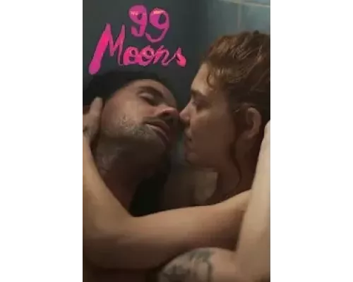 99 лун (фильм 2022) смотреть онлайн - ЛордФильм 99 лун (фильм 2022) смотреть онлайн - ЛордФильм