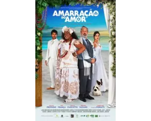 Amarração do Amor (фильм 2021) смотреть онлайн - ЛордФильм Amarração do Amor (фильм 2021) смотреть онлайн - ЛордФильм