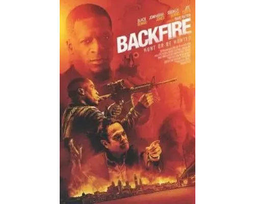 Backfire (фильм 2017) смотреть онлайн - ЛордФильм Backfire (фильм 2017) смотреть онлайн - ЛордФильм