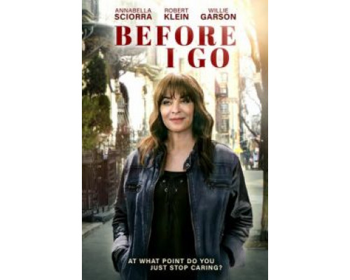   Before I Go  (фильм 2021) смотреть онлайн - ЛордФильм