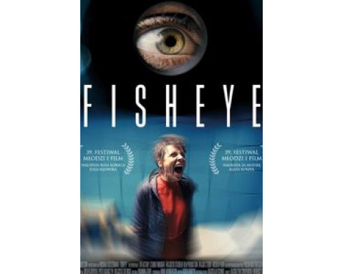 Fisheye (фильм 2020) смотреть онлайн - ЛордФильм Fisheye (фильм 2020) смотреть онлайн - ЛордФильм