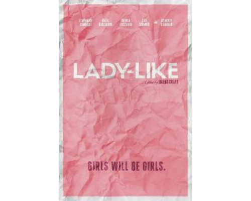 Lady-Like (фильм 2017) смотреть онлайн - ЛордФильм Lady-Like (фильм 2017) смотреть онлайн - ЛордФильм