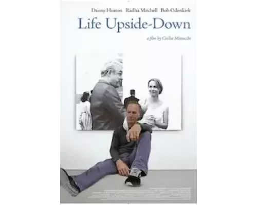 Life Upside Down  (фильм 2023) смотреть онлайн - ЛордФильм