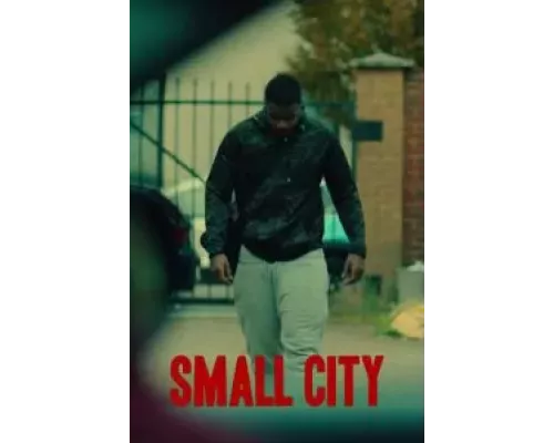 Small City (фильм 2021) смотреть онлайн - ЛордФильм Small City (фильм 2021) смотреть онлайн - ЛордФильм