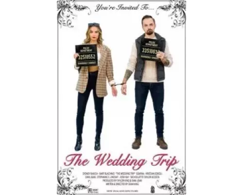 The Wedding Trip (фильм 2021) смотреть онлайн - ЛордФильм The Wedding Trip (фильм 2021) смотреть онлайн - ЛордФильм