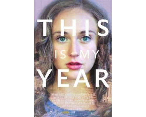 This Is My Year  (фильм 2018) смотреть онлайн - ЛордФильм This Is My Year  (фильм 2018) смотреть онлайн - ЛордФильм