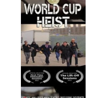 World Cup Heist (2020) World Cup Heist (2020)