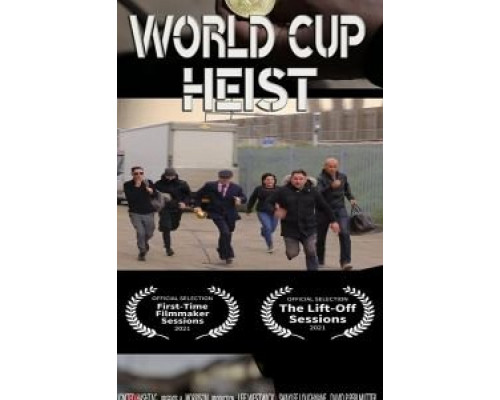 World Cup Heist  (фильм 2020) смотреть онлайн - ЛордФильм World Cup Heist  (фильм 2020) смотреть онлайн - ЛордФильм
