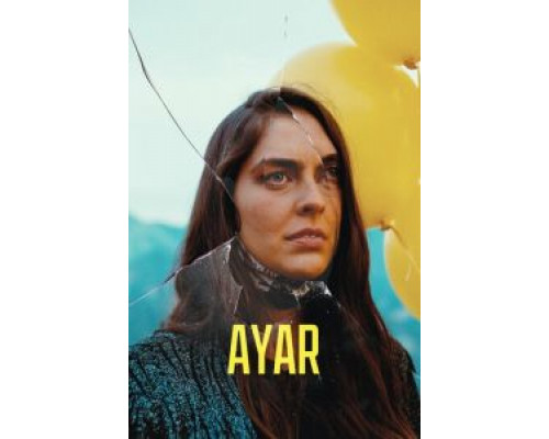Айар  (фильм 2021) смотреть онлайн - ЛордФильм