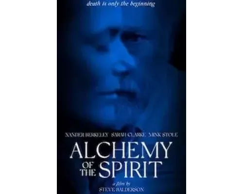 Алхимия духа  (фильм 2022) смотреть онлайн - ЛордФильм