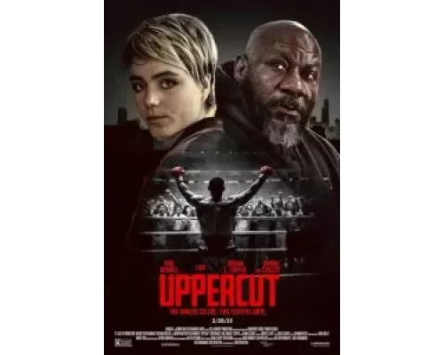 Апперкот (фильм 2025) смотреть онлайн - ЛордФильм Апперкот (фильм 2025) смотреть онлайн - ЛордФильм