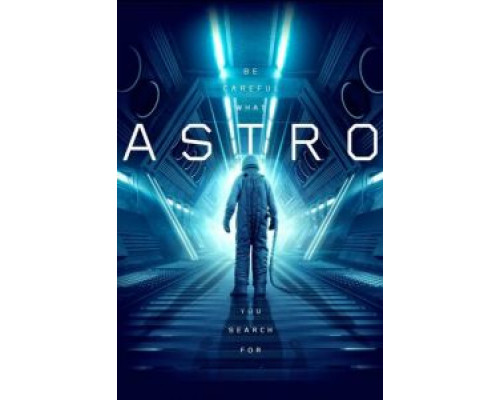 Астро (фильм 2018) смотреть онлайн - ЛордФильм Астро (фильм 2018) смотреть онлайн - ЛордФильм