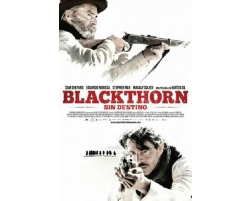 Блэкторн (фильм 2011) смотреть онлайн - ЛордФильм Блэкторн (фильм 2011) смотреть онлайн - ЛордФильм
