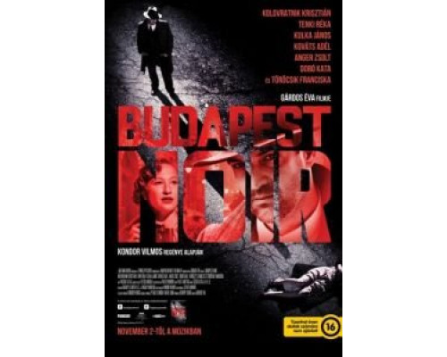 Будапештский нуар (фильм 2017) смотреть онлайн - ЛордФильм Будапештский нуар (фильм 2017) смотреть онлайн - ЛордФильм