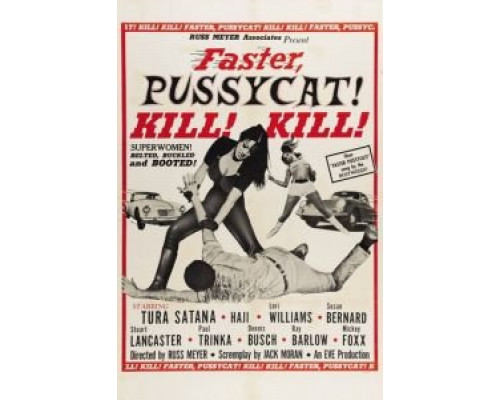 Быстрее, кошечка! Убей, убей!  (фильм 1965) смотреть онлайн - ЛордФильм