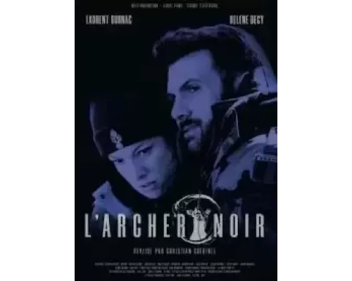 Черный лучник  (фильм 2019) смотреть онлайн - ЛордФильм