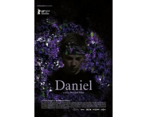 Даниэль (фильм 2018) смотреть онлайн - ЛордФильм Даниэль (фильм 2018) смотреть онлайн - ЛордФильм