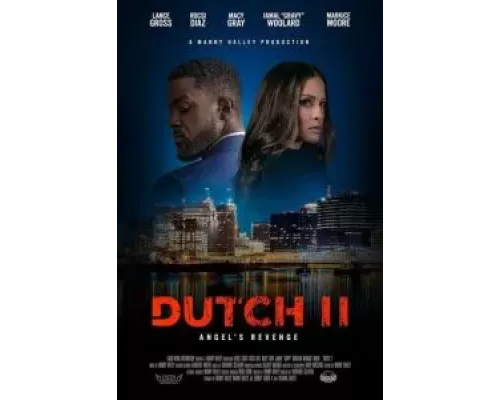 Датч 2 (фильм 2024) смотреть онлайн - ЛордФильм Датч 2 (фильм 2024) смотреть онлайн - ЛордФильм