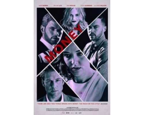 Деньги  (фильм 2015) смотреть онлайн - ЛордФильм