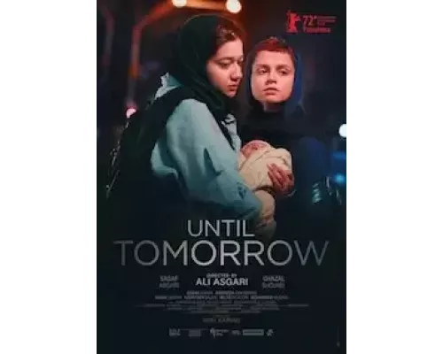   До завтра  (фильм 2022) смотреть онлайн - ЛордФильм