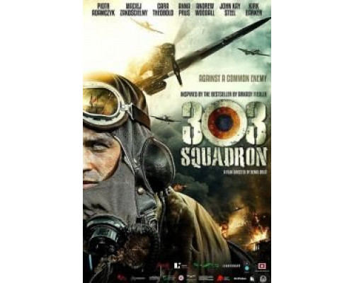 Эскадрилья 303. Подлинная история (фильм 2018) смотреть онлайн - ЛордФильм Эскадрилья 303. Подлинная история (фильм 2018) смотреть онлайн - ЛордФильм
