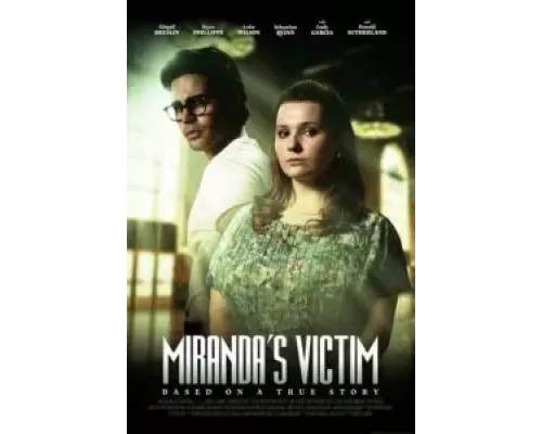 Жертва Миранды (фильм 2023) смотреть онлайн - ЛордФильм Жертва Миранды (фильм 2023) смотреть онлайн - ЛордФильм