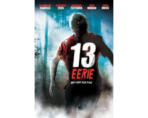 Жуткие 13  (фильм 2013) смотреть онлайн - ЛордФильм
