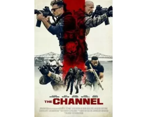   Канал  (фильм 2023) смотреть онлайн - ЛордФильм