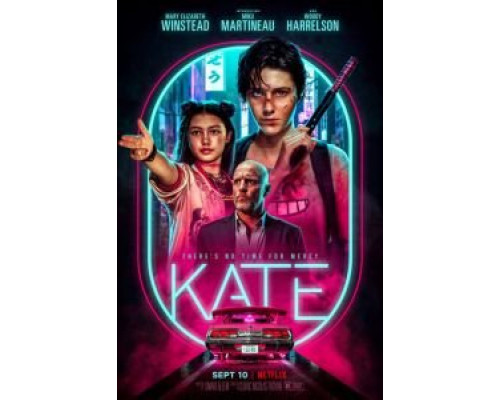   Кейт  (фильм 2021) смотреть онлайн - ЛордФильм