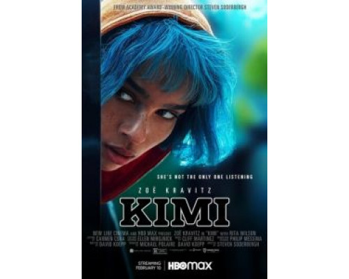   Кими  (фильм 2022) смотреть онлайн - ЛордФильм