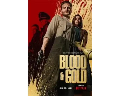 Кровь и золото  (фильм 2023) смотреть онлайн - ЛордФильм