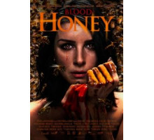 Кровавый мёд (2016) Кровавый мёд (2016)