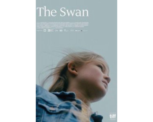 Лебедь (фильм 2017) смотреть онлайн - ЛордФильм Лебедь (фильм 2017) смотреть онлайн - ЛордФильм