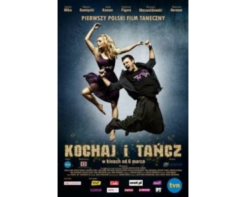 Люби и танцуй (фильм 2009) смотреть онлайн - ЛордФильм Люби и танцуй (фильм 2009) смотреть онлайн - ЛордФильм