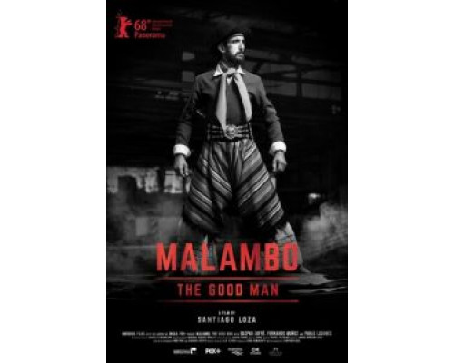 Маламбо, хороший человек (фильм 2018) смотреть онлайн - ЛордФильм Маламбо, хороший человек (фильм 2018) смотреть онлайн - ЛордФильм
