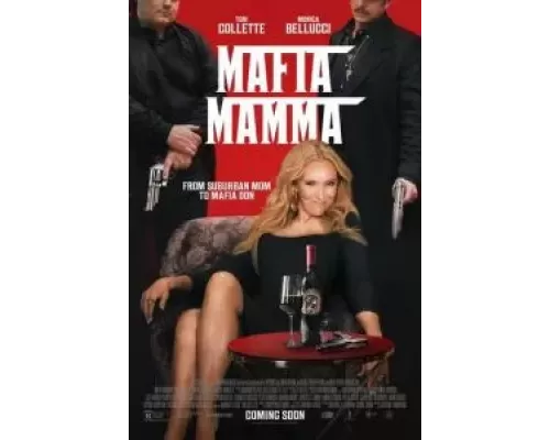   Мама мафия  (фильм 2023) смотреть онлайн - ЛордФильм