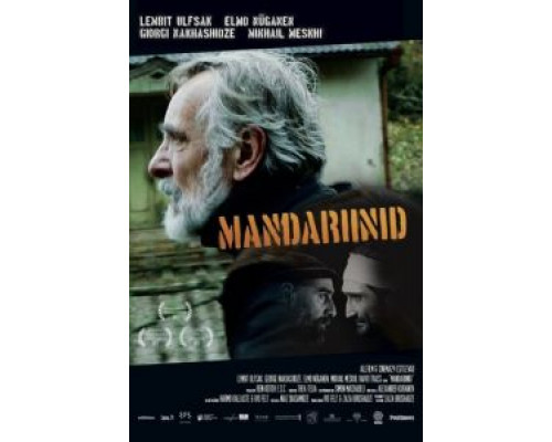 Мандарины (фильм 2013) смотреть онлайн - ЛордФильм Мандарины (фильм 2013) смотреть онлайн - ЛордФильм