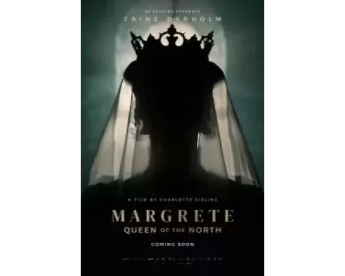 Маргарита — королева Севера (фильм 2021) смотреть онлайн - ЛордФильм Маргарита — королева Севера (фильм 2021) смотреть онлайн - ЛордФильм