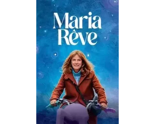 Мария мечтает (фильм 2022) смотреть онлайн - ЛордФильм Мария мечтает (фильм 2022) смотреть онлайн - ЛордФильм