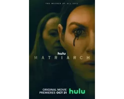 Матриарх (фильм 2022) смотреть онлайн - ЛордФильм Матриарх (фильм 2022) смотреть онлайн - ЛордФильм