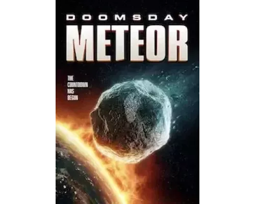 Метеорит судного дня  (фильм 2023) смотреть онлайн - ЛордФильм