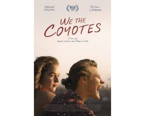 Мы, койоты (фильм 2018) смотреть онлайн - ЛордФильм Мы, койоты (фильм 2018) смотреть онлайн - ЛордФильм