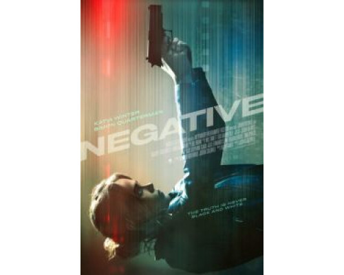 Негатив  (фильм 2017) смотреть онлайн - ЛордФильм
