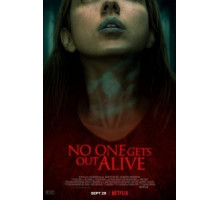 Никто не уйдёт живым (2021) Никто не уйдёт живым (2021)