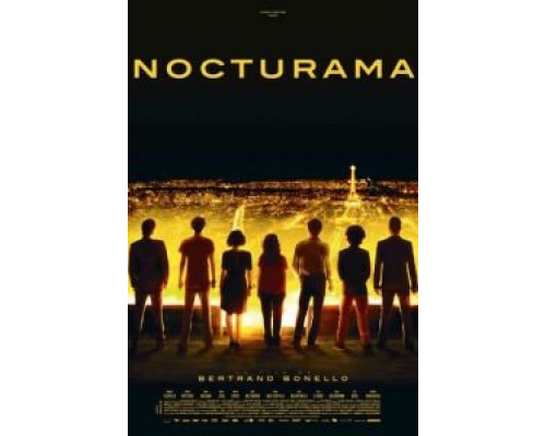Ноктюрама (фильм 2016) смотреть онлайн - ЛордФильм Ноктюрама (фильм 2016) смотреть онлайн - ЛордФильм