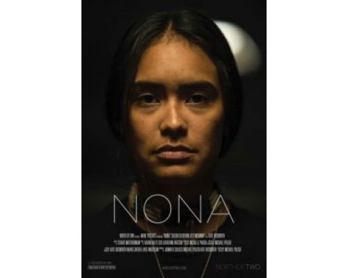 Нона  (фильм 2017) смотреть онлайн - ЛордФильм