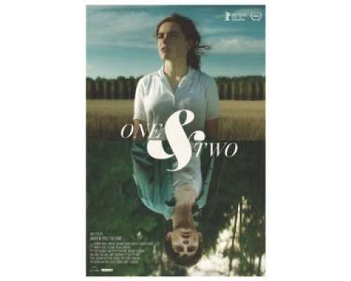 Один и два (фильм 2015) смотреть онлайн - ЛордФильм Один и два (фильм 2015) смотреть онлайн - ЛордФильм