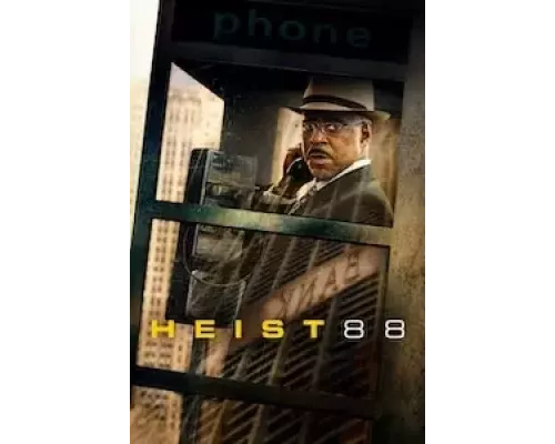 Ограбление 88. (фильм 2023) смотреть онлайн - ЛордФильм Ограбление 88. (фильм 2023) смотреть онлайн - ЛордФильм